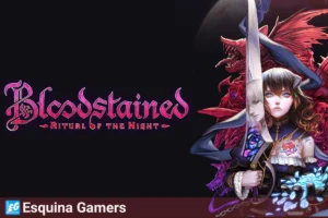 Bloodstained Ritual of the Night juego de acción y exploración con Miriam enfrentando criaturas oscuras