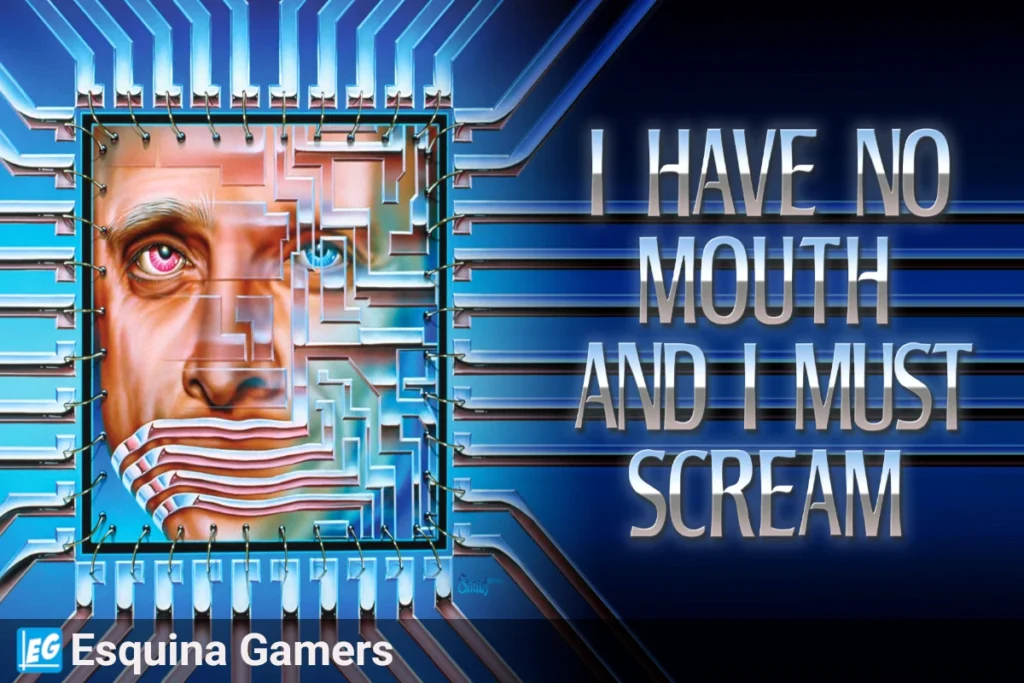 I Have No Mouth, and I Must Scream