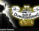 Guild of Dungeoneering Ultimate Edition