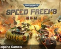 Warhammer 40,000 Speed Freeks