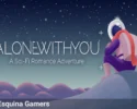 Alone With You