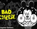 Bad Cheese